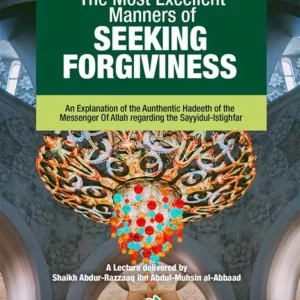 64 The Most Excellent Manner of SEEKING FORGIVINESS 1  1  300x300 - SEEKING FORGIVENESS